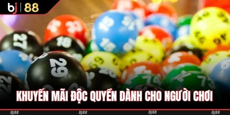 Khuyến mãi độc quyền dành cho người chơi xổ số